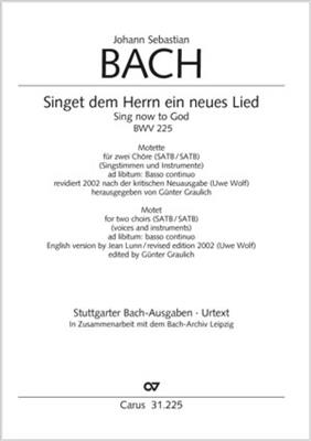 Johann Sebastian Bach: Singet dem Herrn ein neues Lied: Chœur Mixte et Ensemble