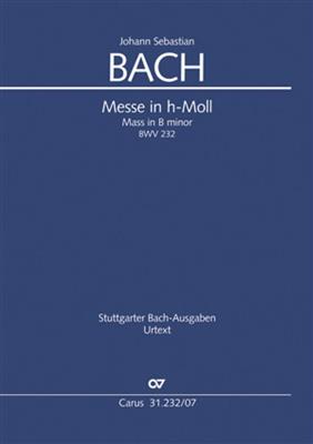 Johann Sebastian Bach: Messe in h-Moll: Chœur Mixte et Ensemble