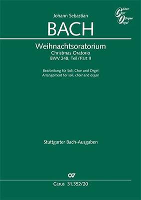 Johann Sebastian Bach: Christmas Oratorio, Part II: (Arr. Carsten Klomp): Chœur Mixte et Piano/Orgue