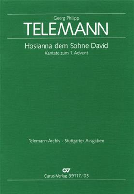 Georg Philipp Telemann: Hosianna dem Sohne David: (Arr. Klaus Hofmann): Chœur Mixte et Ensemble