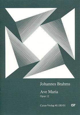 Johannes Brahms: Ave Maria: Voix Hautes et Ensemble