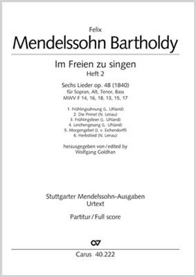 Felix Mendelssohn Bartholdy: Mendelssohn: Im Freien zu singen [Heft 2]: Chœur Mixte et Accomp.