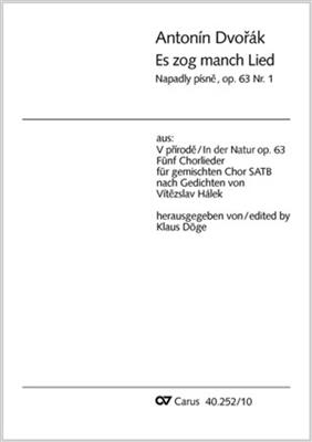 Antonín Dvořák: Es zog manch Lied / Napadly písne: Chœur Mixte et Accomp.