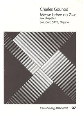 Charles Gounod: Messe brève no. 7 in C aux chapelles: Chœur Mixte et Piano/Orgue