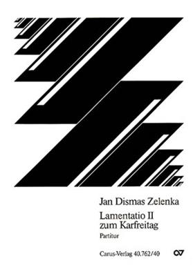 Jan Dismas Zelenka: Lamentatio IV zum Karfreitag: (Arr. Paul Horn): Orchestre et Voix