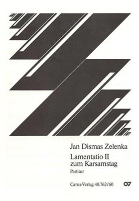 Jan Dismas Zelenka: Lamentatio VI zum Karsamstag: (Arr. Paul Horn): Orchestre et Voix