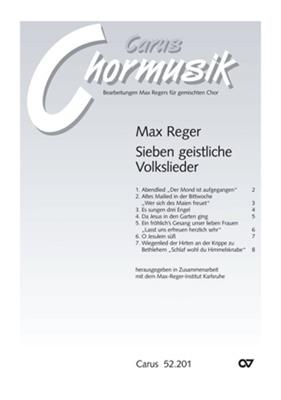 Max Reger: Reger: Sieben geistliche Volkslieder: Chœur Mixte et Accomp.
