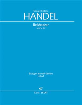 Georg Friedrich Händel: Belshazzar: Chœur Mixte et Ensemble