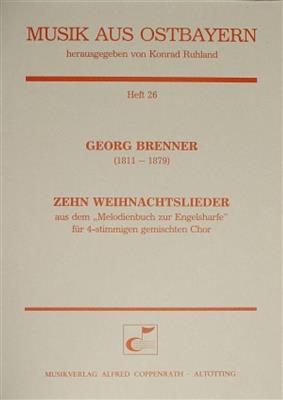 Georg Brenner: Brenner: Zehn Weihnachtslieder: Solo pour Chant