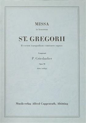 Peter Griesbacher: Missa in honorem S. Gregorii: Chœur Mixte et Piano/Orgue
