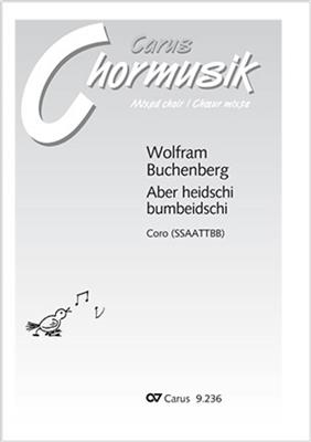 Wolfram Buchenberg: Aber Heidschi Bumbeidschi: Musical