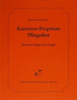 Hermann Schroeder: Kantoren-Proprium Pfingstfest: Chant et Piano