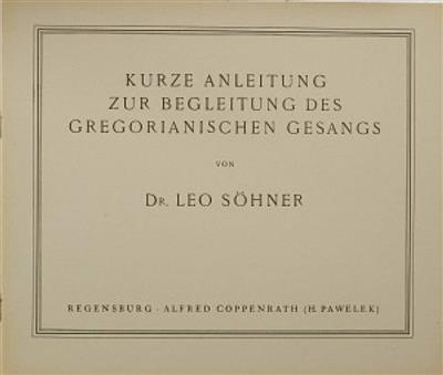 Leo Söhner: Kurze Anleitung zur Begleitung des Gregor. Gesang: Orgue