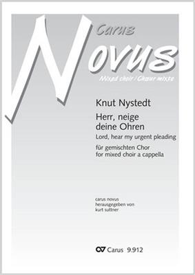 Knut Nystedt: Herr, neige deine Ohren: Musical