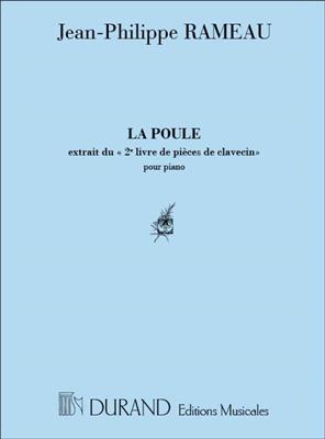 Jean-Philippe Rameau: La Poule: Solo de Piano