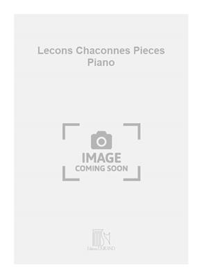 Lecons Chaconnes Pieces Piano