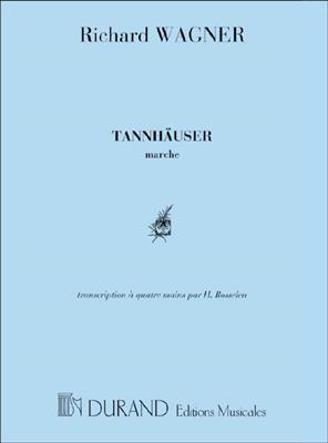 Richard Wagner: Tannhauser Marche Ut 4Ms: Piano Quatre Mains