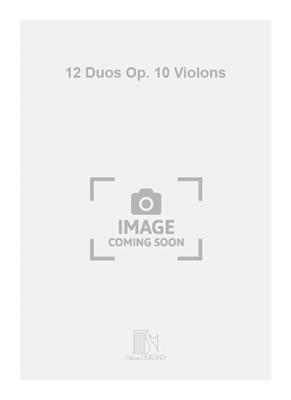 Michel Joseph Gebauer: 12 Duos Op. 10 Violons: Duos pour Violons
