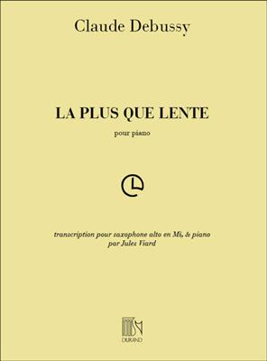 Claude Debussy: La Plus Que Lente: Saxophone