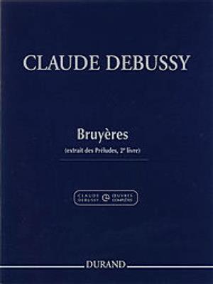 Claude Debussy: Bruyères: Solo de Piano