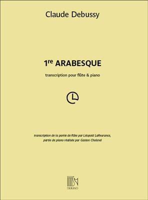 Claude Debussy: 1re Arabesque: Flûte Traversière et Accomp.