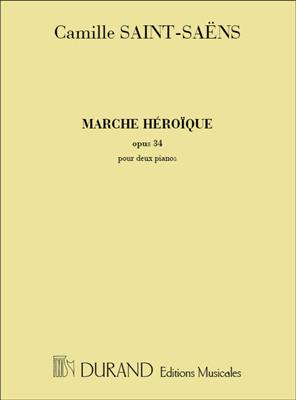 Camille Saint-Saëns: Marche Heroique Op . 34: Duo pour Pianos