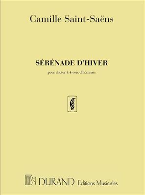 Camille Saint-Saëns: Sérénade d'Hiver: Voix Basses A Capella