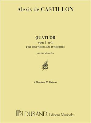 Alexis de Castillon: Quatuor Op 3 Parties: Ensemble de Chambre