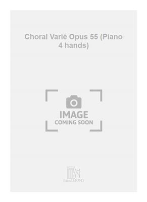 Vincent d'Indy: Choral Varié Opus 55 (Piano 4 hands): (Arr. Jacques Durand): Piano Quatre Mains