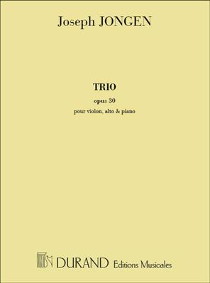 Joseph Jongen: Trio, Opus 30 - Pour Piano, Violon Et Alto: Ensemble de Chambre