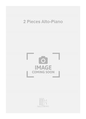 Alfred Bachelet: 2 Pieces Alto-Piano: Alto et Accomp.