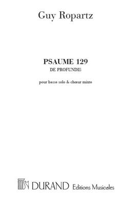 Joseph Guy Ropartz: Psaume 129 Vx Femmes: Chant et Piano
