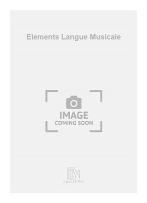 Elements Langue Musicale
