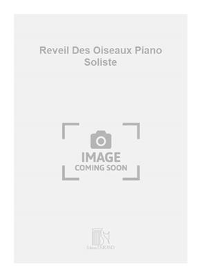 Olivier Messiaen: Reveil Des Oiseaux Piano Soliste: Solo de Piano
