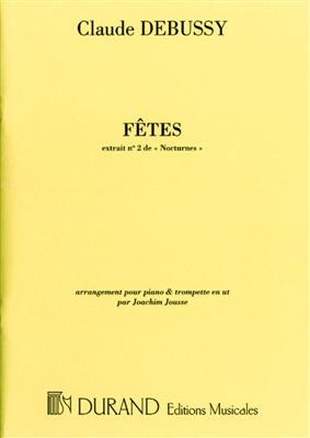 Claude Debussy: Fêtes - Extrait no. 2 De "Nocturnes'': Trompette et Accomp.