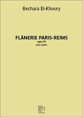 Bechara El-Khoury: Flânerie Paris-Reims: Solo de Piano