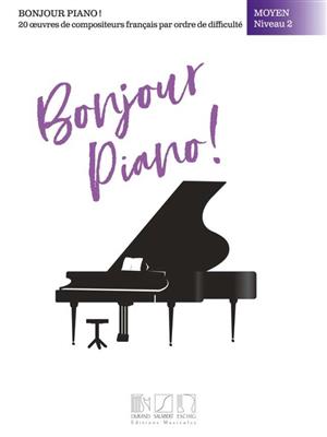 Bonjour, piano ! Moyen, niveau 2: Solo de Piano