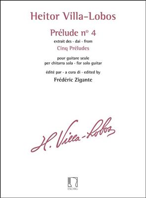 Heitor Villa-Lobos: Prélude n° 4 - extrait des Cinq Préludes: Solo pour Guitare