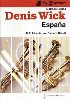 Isaac Albéniz: España op. 165: (Arr. Richard Bissill): Ensemble de Cuivres