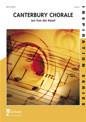 Jan Van der Roost: Canterbury Chorale: Brass Band