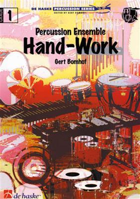 Gert Bomhof: Hand-Work: Percussion (Ensemble)