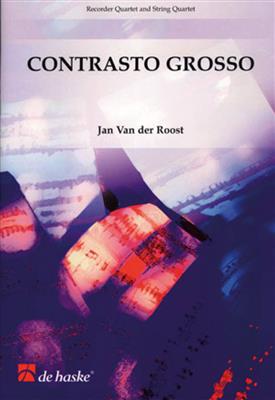 Jan Van der Roost: Contrasto Grosso: Flûte à Bec (Ensemble)