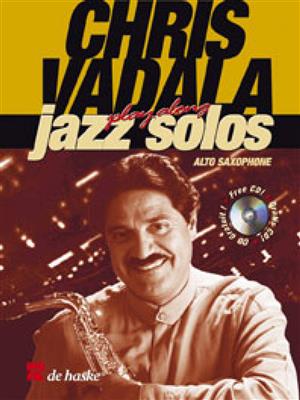 Chris Vadala Jazz Solos: Saxophone Alto