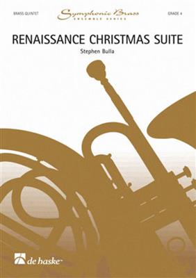 Stephen Bulla: Renaissance Christmas Suite: Ensemble de Cuivres