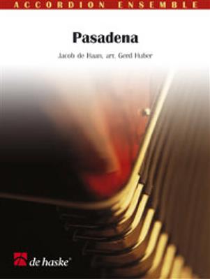 Jacob de Haan: Pasadena: Arr. (Gerd Huber): Accordéons (Ensemble)
