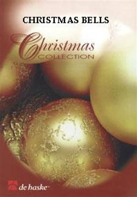 Christmas Bells: (Arr. Roland Kernen): Orchestre d'Harmonie