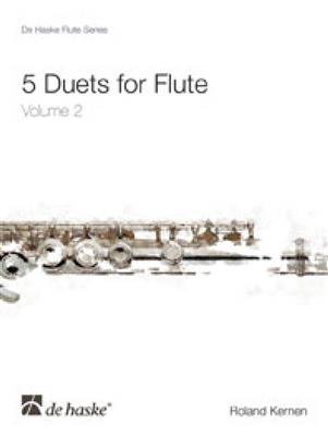 Roland Kernen: 5 Duets for Flute Volume 2: Solo pour Flûte Traversière