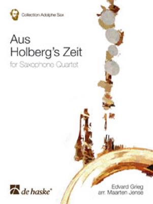 Edvard Grieg: Aus Holberg's Zeit: (Arr. Maarten Jense): Saxophones (Ensemble)