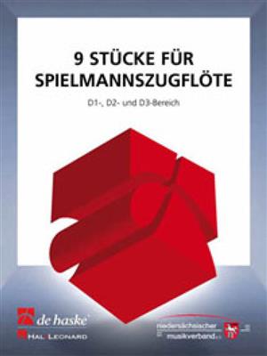 9 Stücke für Spielmannszugflöte: Solo pour Flûte Traversière