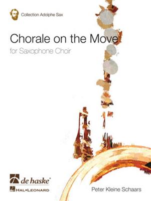 Peter Kleine Schaars: Chorale on the Move: Saxophones (Ensemble)